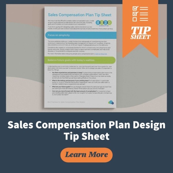 Get our free tip sheet on sales compensation plan design!